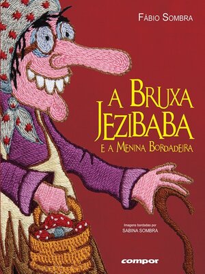 cover image of A Bruxa jezibaba e a menina bordadeira